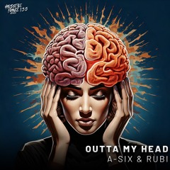 A-SIX, Rubi - Outta My Head