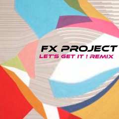 Let's Get it ! (Deep Wave Remix)