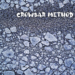 Crowbar Method