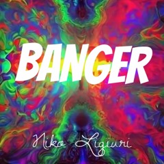 Banger [Prod. Iv Eight]