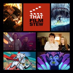 That Film Stew Ep 419 - Look Out Chum! (Film & TV News)