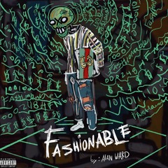Fashionable