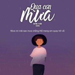 Qua Cơn Mưa - OKFINE X Xám X STayU   MV Lyrics HD TN - AhscRZ A