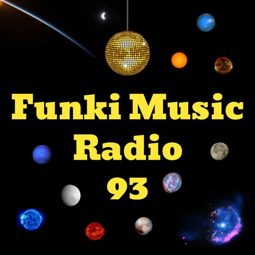 Funki Music Radio Live Show 93 / Mixed by DJ Funki