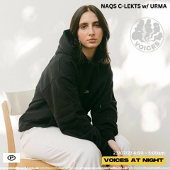 Naqs C-lekts w/ Urma 23/07/23