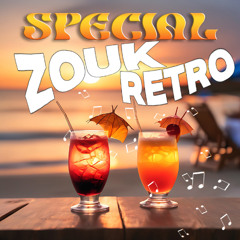 SPECIAL ZOUK RETRO