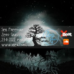 Zero Gravity - Nov. 23rd 2022 podcast - www.xbeat.org