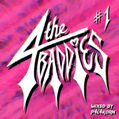 4 the BADDIES #1 [LIVE Bedroom Mix]