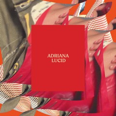 Festimi Podcast 78 - ADRIANA LUCID