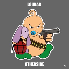 Loudar - Otherside (Short Edit)