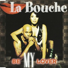 La Bouche, Hypaton, David Guetta - Be My Lover (RJ Van Xetten Extended Reconstruction)