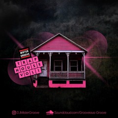 WELCOME TO DJ MISTER GROOVE'S TRAP HOUSE VOL. 1