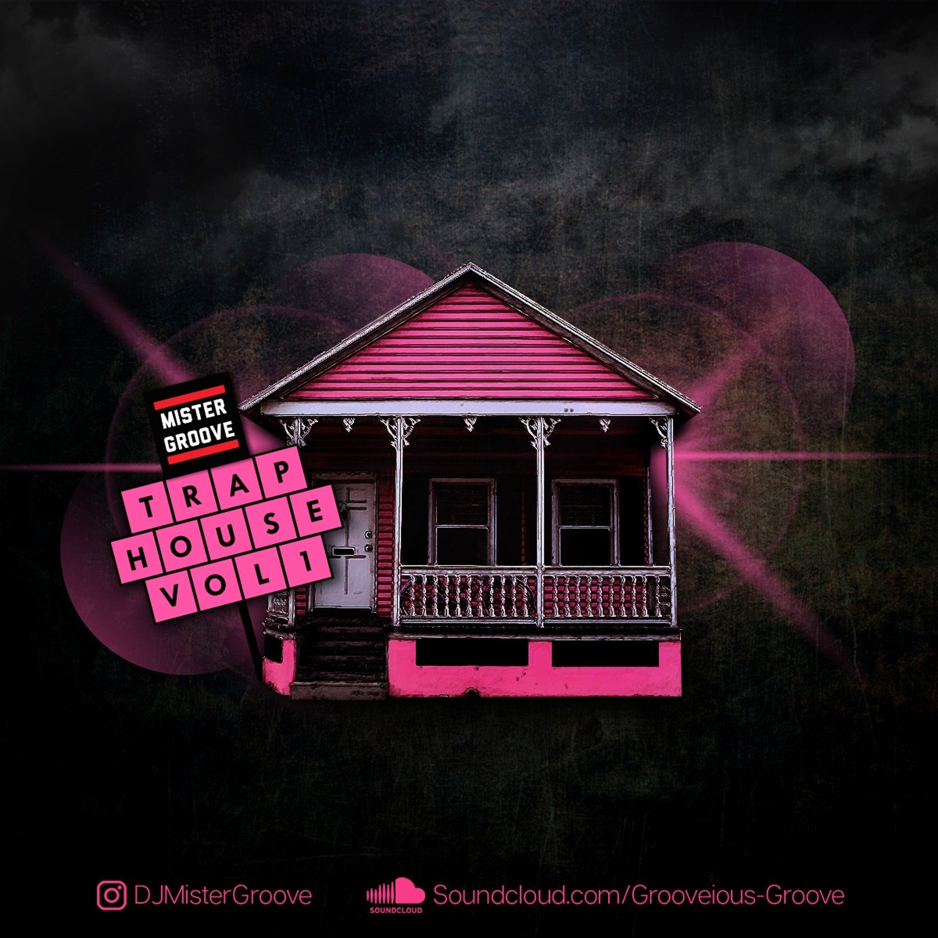 WELCOME TO DJ MISTER GROOVE'S TRAP HOUSE VOL. 1
