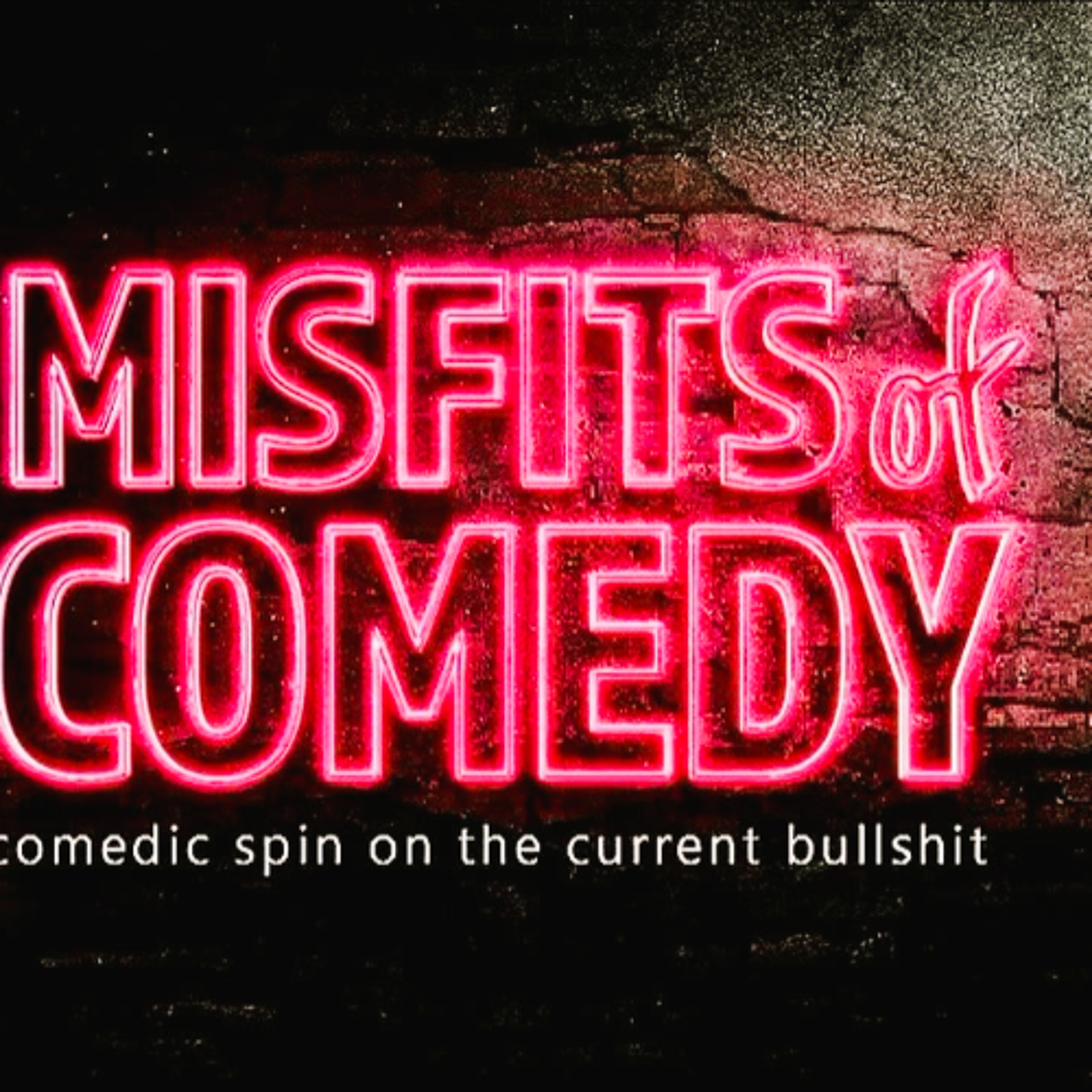 Misfits of Comedy Podcast 8-13-2025 episode artwork