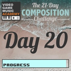 Day 20 Summer 2020
