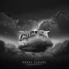 MIBAZA - Heavy Clouds