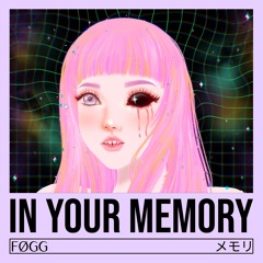 FØGG - In Your Memory