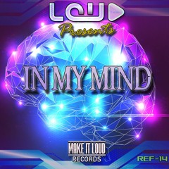 DJ LOUD - IN MY MIND (PREVIA)