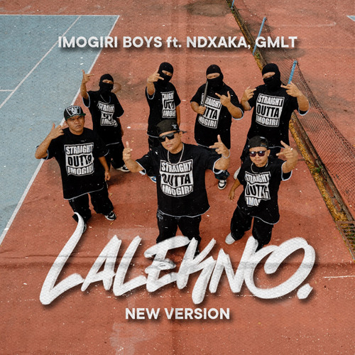 Lalekno (New Version) [feat. NDX A.K.A. & GMLT]