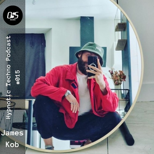 James Kob - Podcast #015