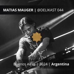 Matias Mauger - Buenos Aires 2024 Argentina - @DELIKAST 044