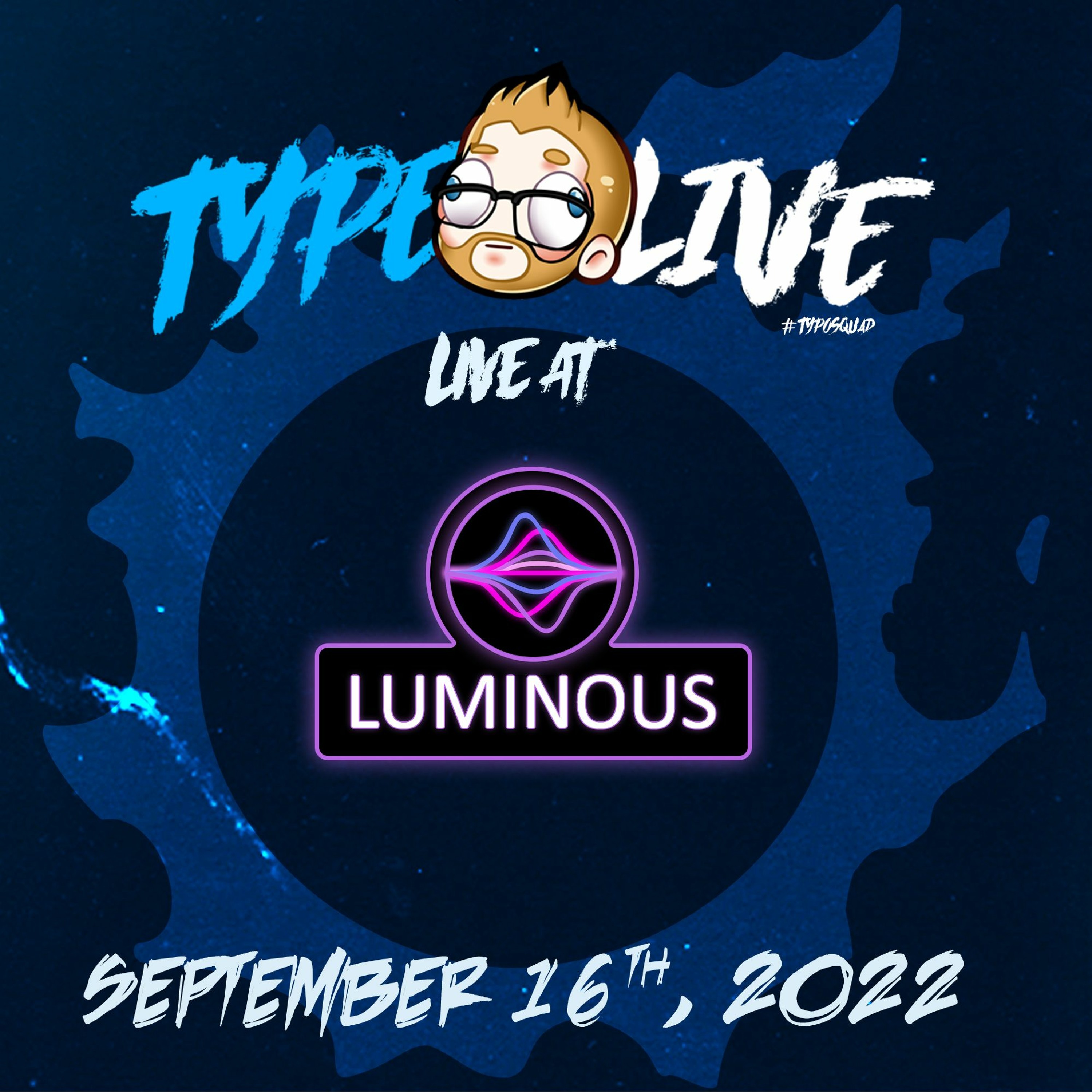 Afterparty Live @ Luminous - September 16th, 2022
