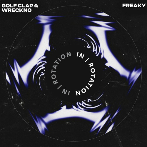 Golf Clap, Wreckno - Freaky