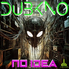 No Idea