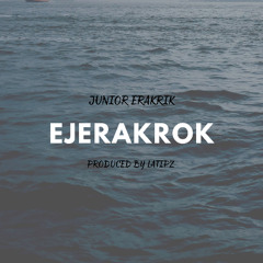 Ejerakrok (Prod. By LATIPZ)