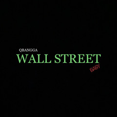 WALL STREET BABY [ Produced By 1uro ]