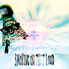 Lil Detchi - S.O.T.L *smoking on that loud* (Prod.Pawl4k)