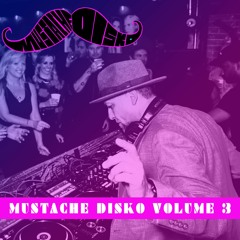 Mustache Disko Vol. 3 by DJ M3 live at Monarch