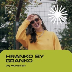 Hranko by Granko 05/22 w/ Monster
