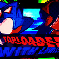 TopLoader V7 WITH LYRICS ｜｜ Short ｜｜ FNF Sonic.EXE Rerun ｜｜ [ EPILEPSY WARNING ]