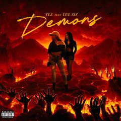Demons YLS Feat Lul sis