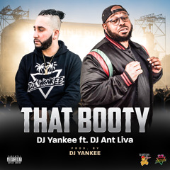 DJ Yankee ft. DJ Ant Liva - That Booty (Clean Version) New Orleans Bounce
