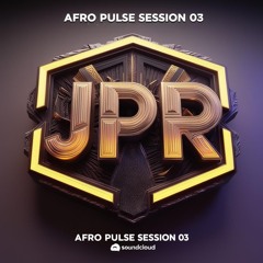 AFRO PULSE SESSION 03