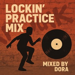Lockin' practice Mix