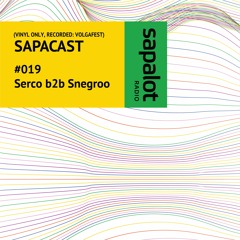 Serco b2b Snegroo - Sapacast 019 (vinyl only)(Volgafest, Samara)
