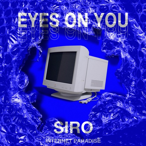 SIRO - Eyes On You  [Free Download]