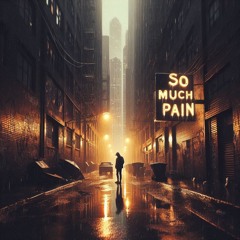 So Much Pain ft. $oel