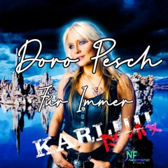 Doro Pesch - Für Immer ( Karliiii Remix )