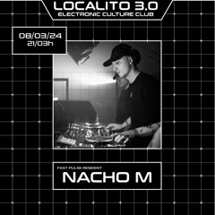 LOCALITO3.0 -Nacho M