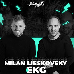 EKG & MILAN LIESKOVSKY RADIO SHOW 73 / EUROPA 2 / Joel Corry Nikes Track Of The Week