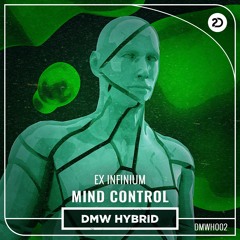 Ex Infinium - Mind Control | Dutch Master Works Hybrid