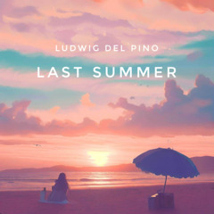 3.- Last Summer
