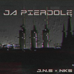 J.N.S x NKS - Ja pierdolę (Original Mix) // FreeDownload