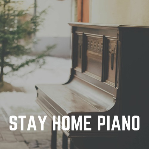 Stream Ambient Piano | Listen to Stay Home Piano playlist online for ...