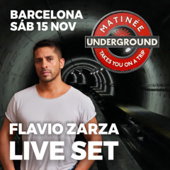 Flavio Zarza - Live Set @ Matinée Underground (Nov 15, 2025)
