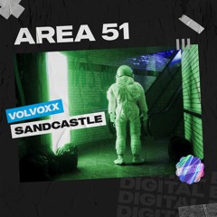 VolVoXX & Sandcastle - Area 51 [OUT NOW]